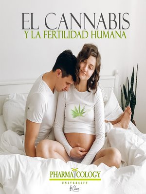 cover image of El cannabis y la fertilidad humana